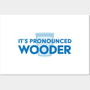 It's Pronounced Wooder Funny Philly Sayings Posters and Art